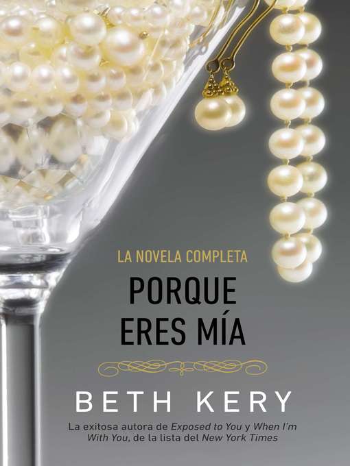 Title details for Porque eres mia by Beth Kery - Wait list